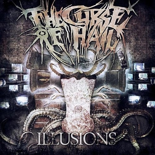 The Curse Of Hail - Illusions [EP] (2012)