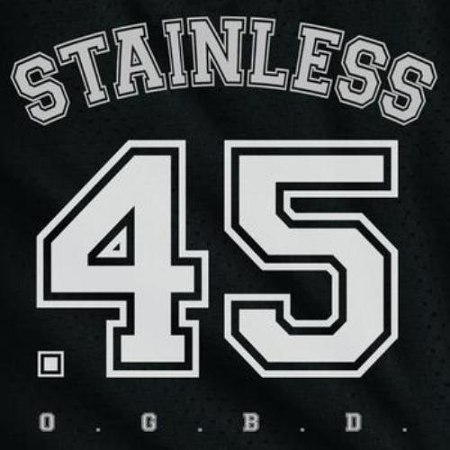 .45 Stainless -  O.G.B.D. (2011)